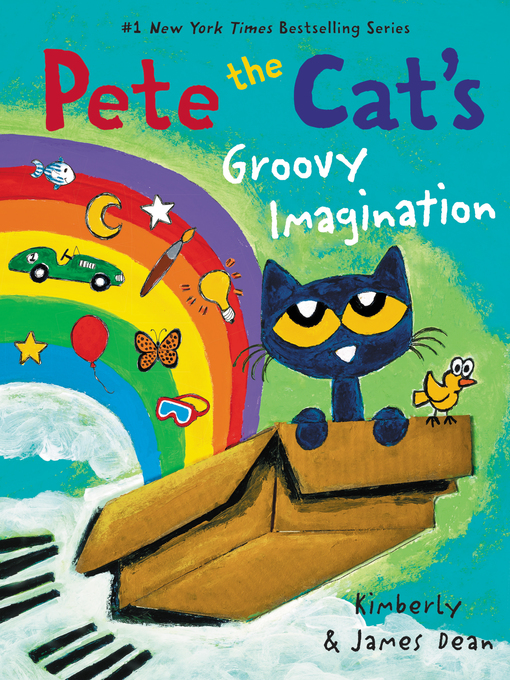 Title details for Pete the Cat's Groovy Imagination by James Dean - Wait list